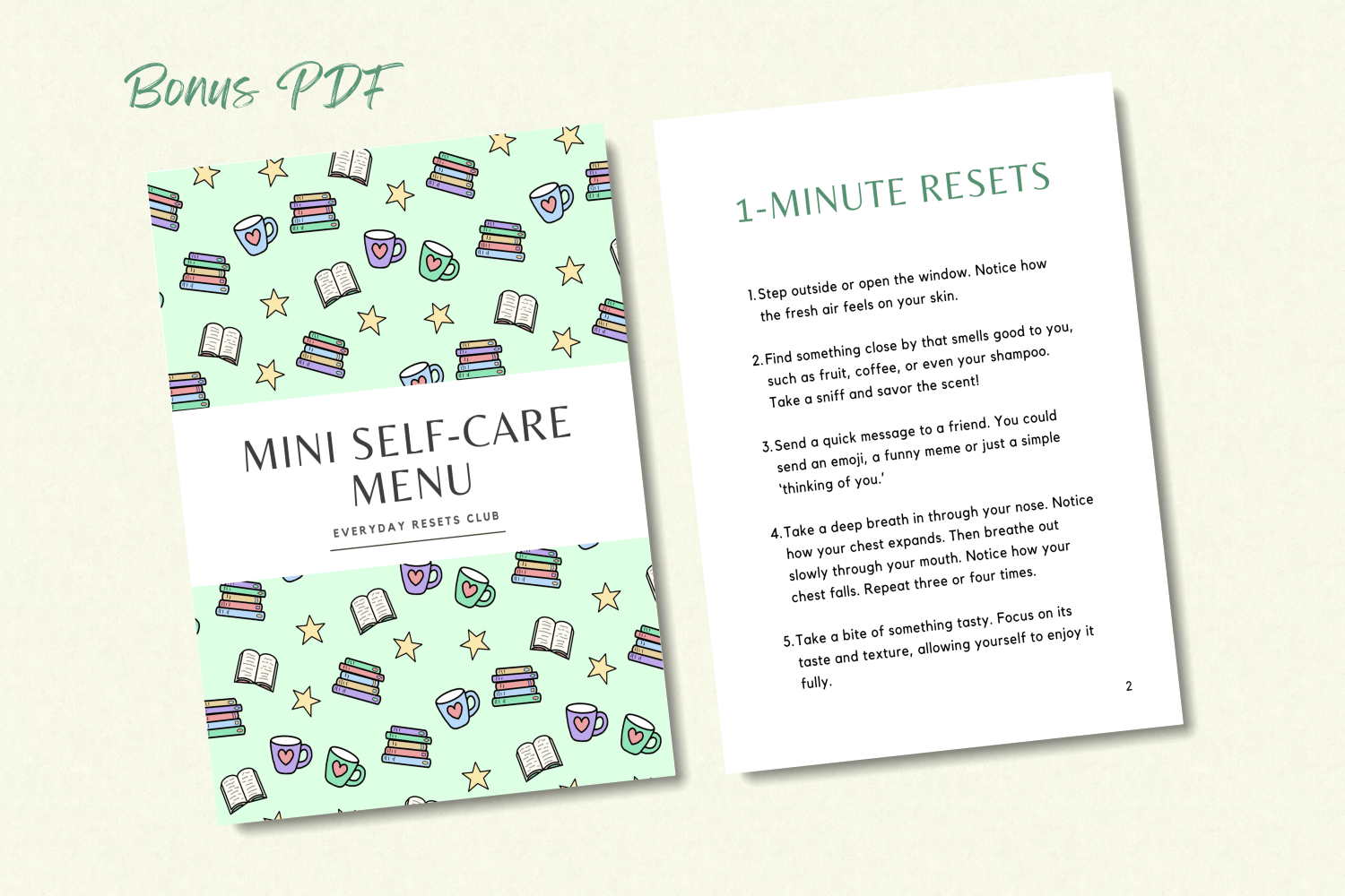 The cover page from the Mini Self-Care Menu is on the left and it features a mint green background with hand-drawn motifs of cups, books and stars. The first page of the 1-minute resets is displayed on the right and includes options such as "Step outside or open the window. Notice how the fresh air feels on your skin" and "Take a bite of something tasty. Focus on its taste and texture, allowing yourself to enjoy it fully."