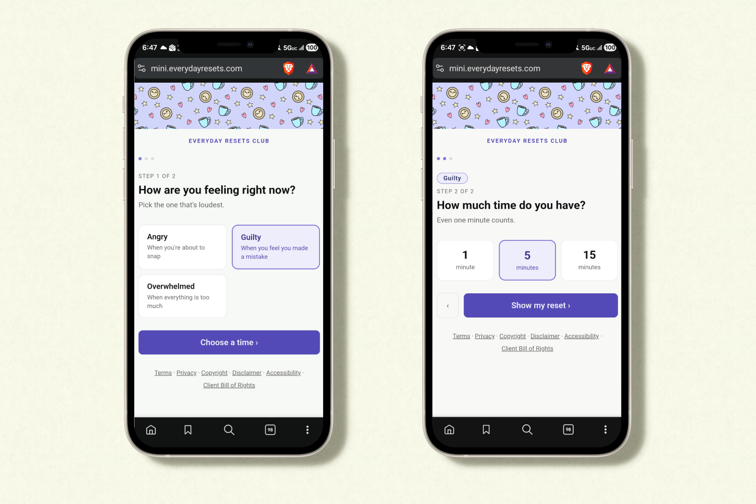 Two phone mockups are shown. The first asks "How are you feeling right now?" and displays the options "Angry," "Guilty," and "Overwhelmed." The second phone screen asks "How much time do you have?" and gives the options "1 minute," "5 minutes," or "15 minutes."