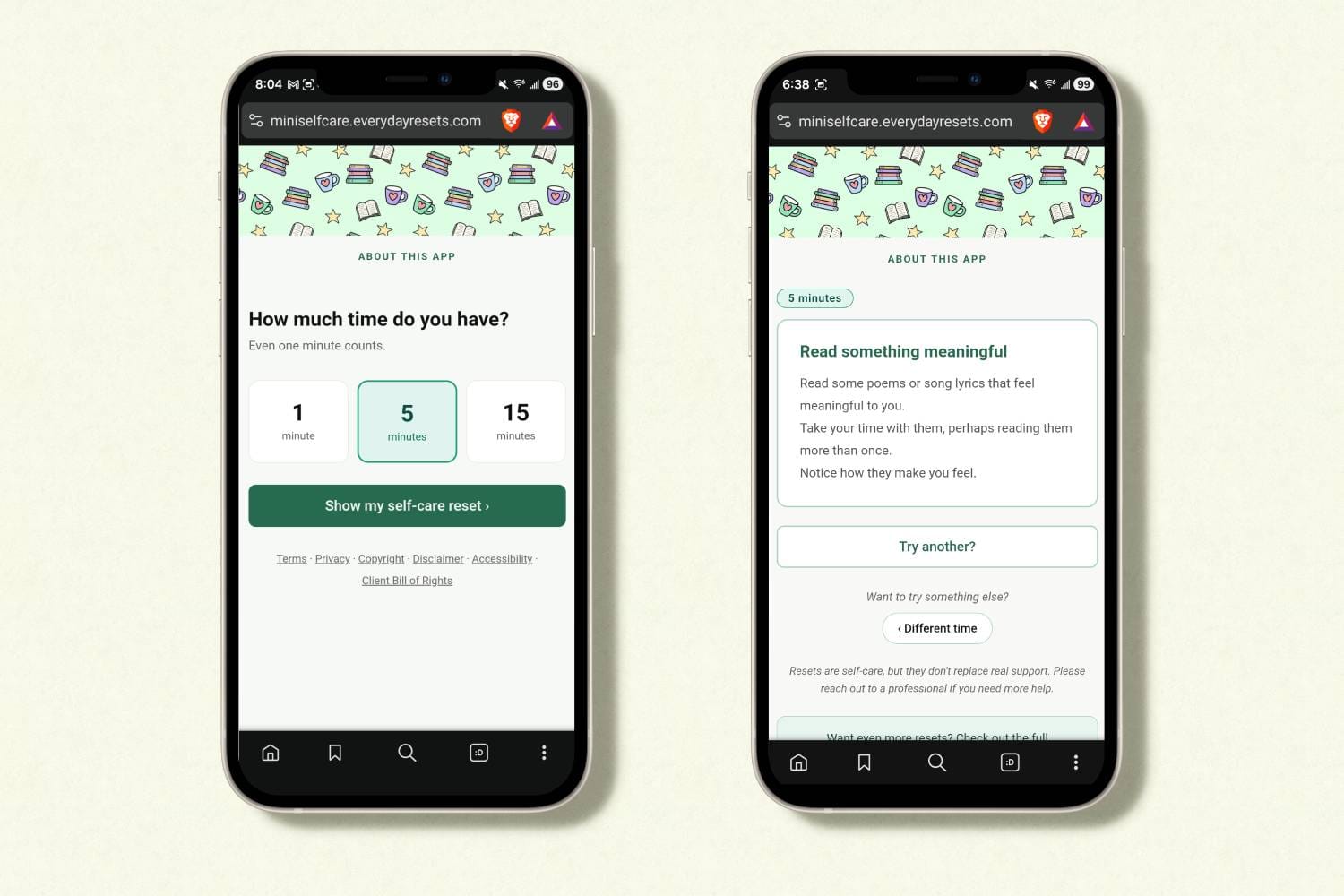 Two phone screens, side by side. The first screen asks "how much time do you have?" and offers options of 1 minute, 5 minutes, or 15 minutes. The second displays a 5 minute reset titled "Read something meaningful."